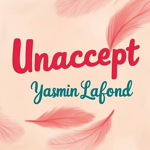 Unaccept Yasmin Lafond