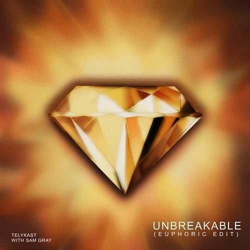 Unbreakable Sam Gray, TELYKast