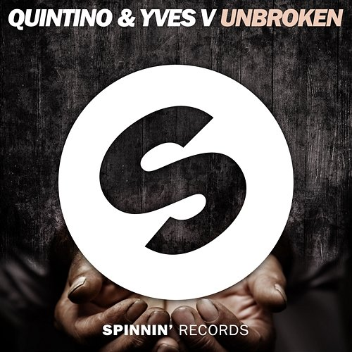 Unbroken Quintino & Yves V feat. Gia Koka
