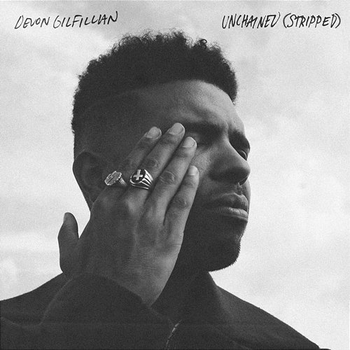 Unchained Devon Gilfillian