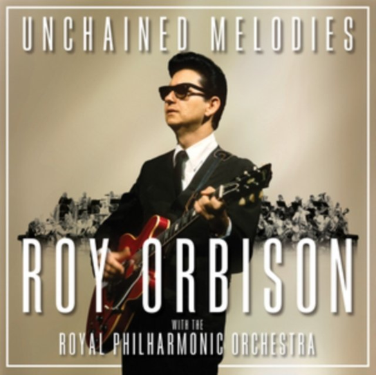 Unchained Melodies Orbison Roy