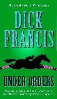 Under Orders Dick Francis
