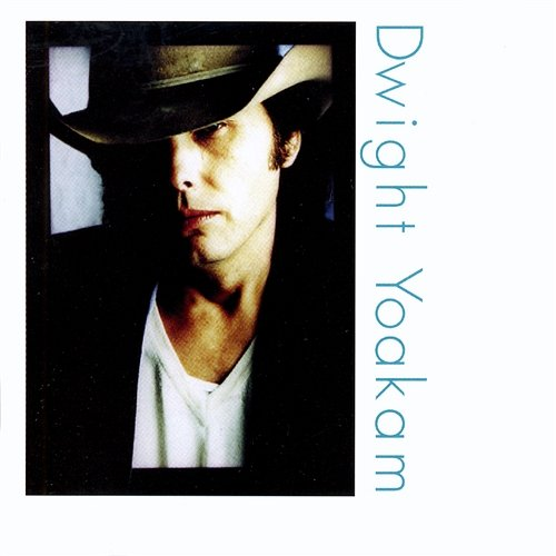 Under The Covers Dwight Yoakam