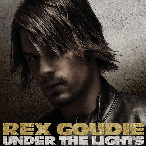 Under the Lights Rex Goudie