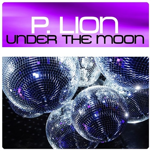 Under The Moon Lion, P.