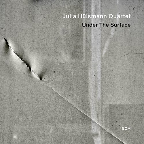 Under the Surface Julia Hülsmann Quartet