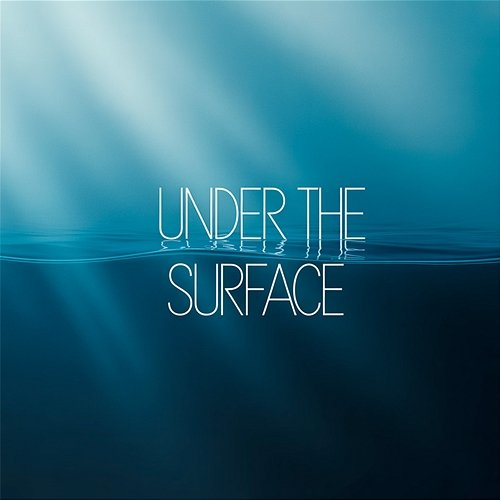 Under the Surface Andrew Mckhollin