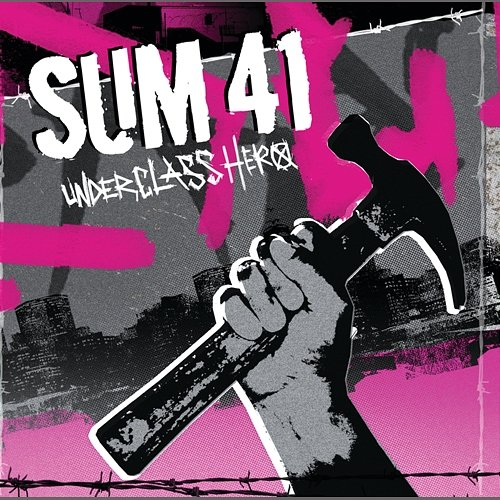 Underclass Hero Sum 41