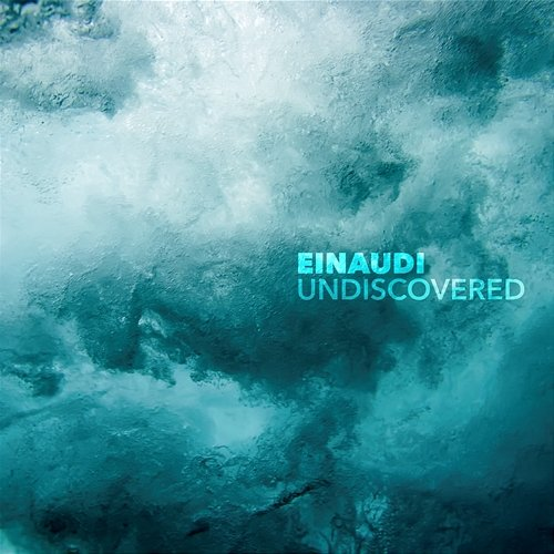 Undiscovered Ludovico Einaudi
