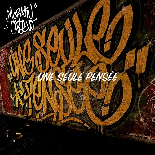 Une seule pensée Morain Crew