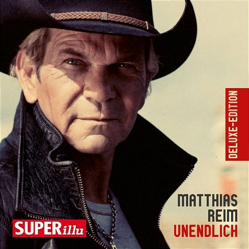 Unendlich Matthias Reim