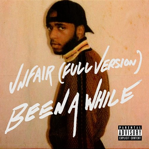 Unfair / Been A While 6LACK, Love Renaissance (LVRN)