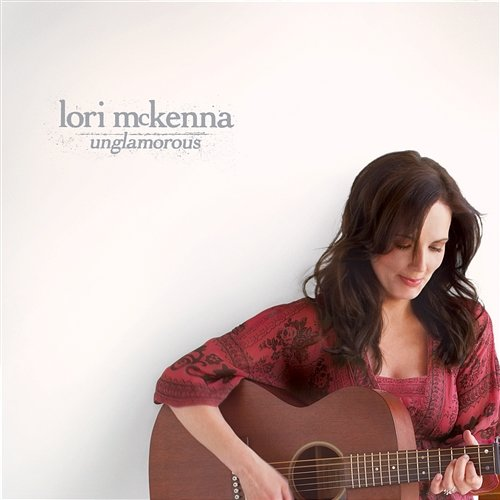 Unglamorous Lori McKenna