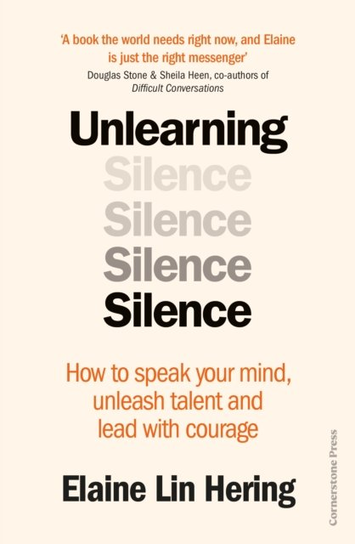Unlearning Silence Elaine Lin Hering