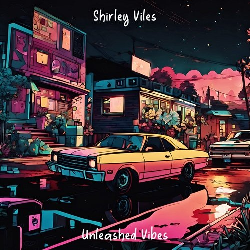 Unleashed Vibes Shirley Viles