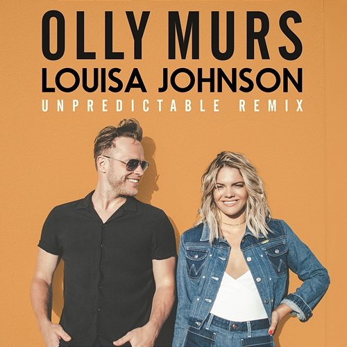 Unpredictable Olly Murs, Louisa Johnson