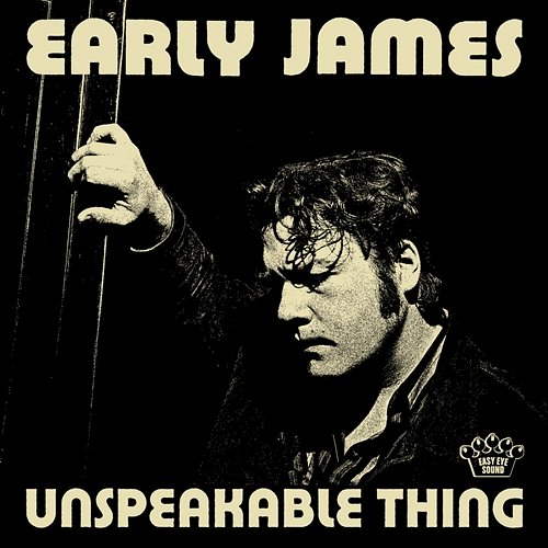 Unspeakable Thing Early James