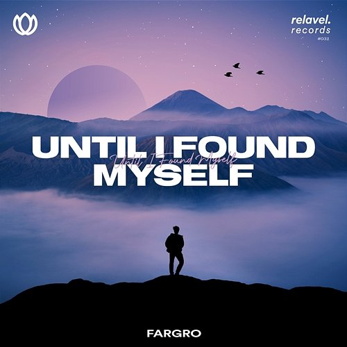 Until I Found Myself FARGRO