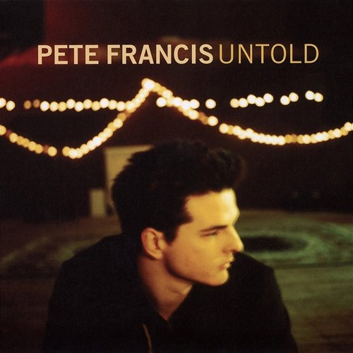 Untold Pete Francis