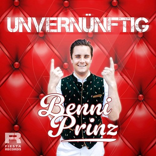 Unvernünftig Benni Prinz