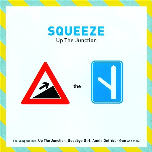 Up The Junction Squeeze