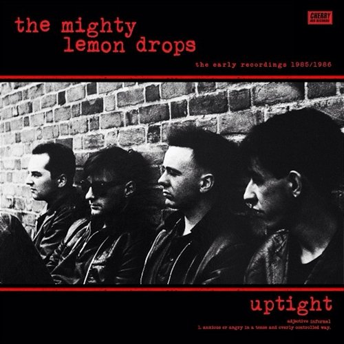 Uptight The Mighty Lemon Drops