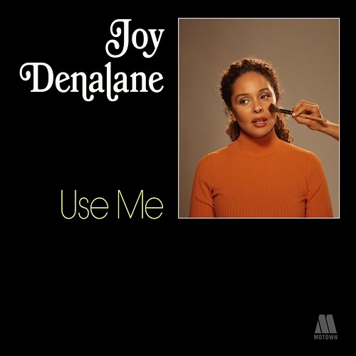 Use Me Joy Denalane