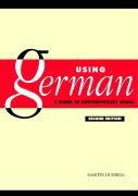 Using German: A Guide to Contemporary Usage Durrell Martin