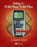 Using the TI-83 Plus/TI-84 Plus Mitchell Christopher R.