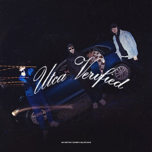 Utca Verified Miller David, AKC Misi feat. Szlimmy