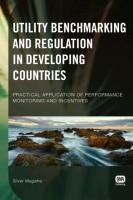 Utility Benchmarking and Regulation in Developing Countries Mugisha Silver