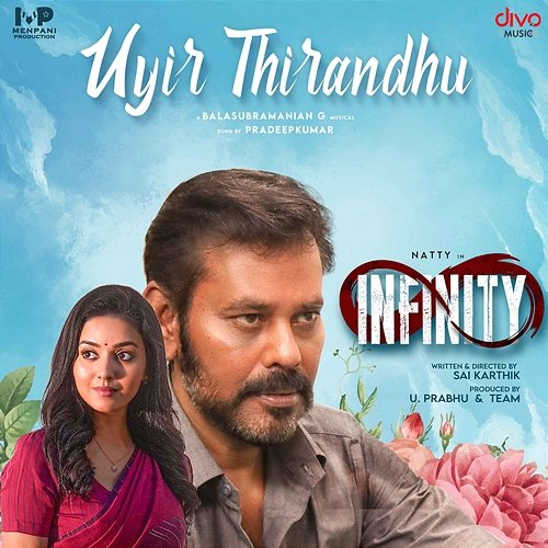 Uyir Thirandhu (From "Infinity") P. Balamurugan, Balasubramanian G, Pradeep Kumar