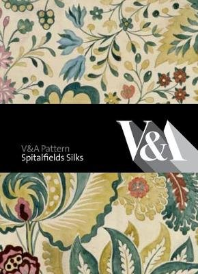 V&A Pattern: Spitalfields Silks Moira Thunder