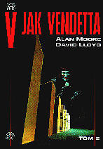 V jak Vendetta. Tom 2 More Alan