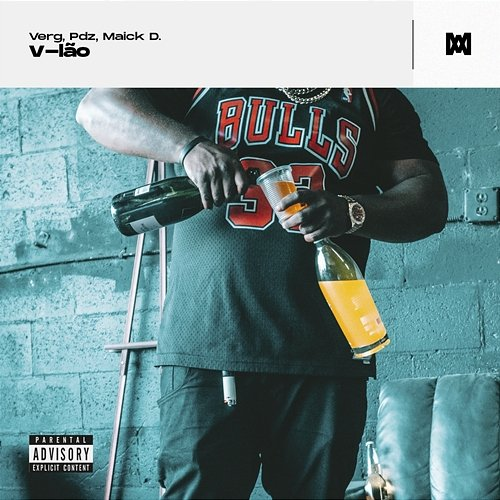 V-lão Verg, Pdz, Maick D.