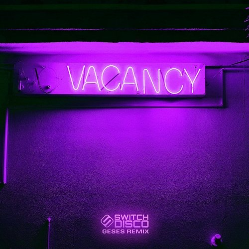 VACANCY Switch Disco