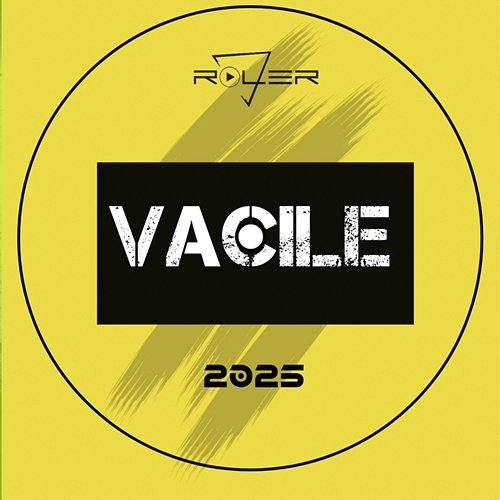 VACILE Roler