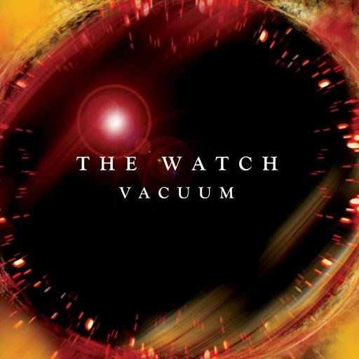 Vacuum The Watch