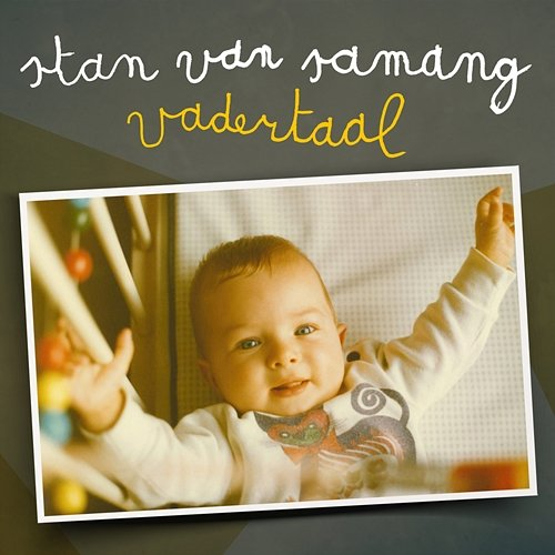 Vadertaal Stan Van Samang