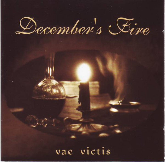 Vae Victis December's Fire