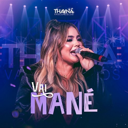 Vai Mané Thayná Vasconcelos, Moda Music