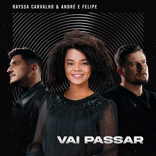 Vai Passar Rayssa Carvalho, André e Felipe