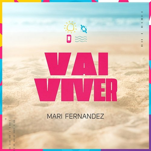 Vai Viver Mari Fernandez