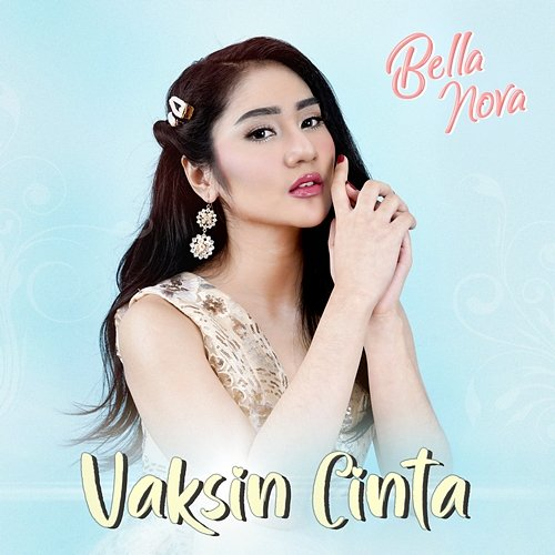 Vaksin Cinta Bella Nova