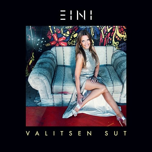 Valitsen sut Eini