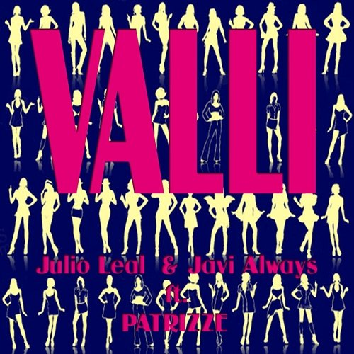 Valli Julio Leal, Javi Always