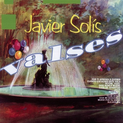Valses Javier Solís