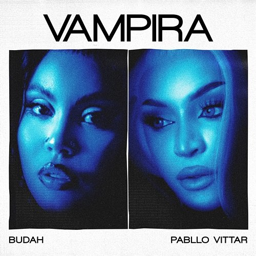VAMPIRA Budah, Pabllo Vittar