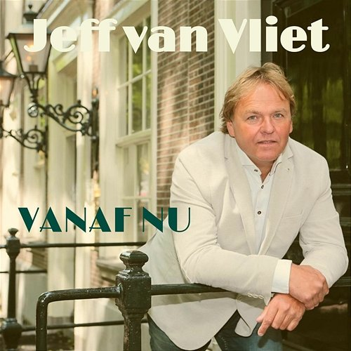 Vanaf Nu Jeff van Vliet