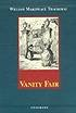 Vanity Fair Thackeray William Makepeace